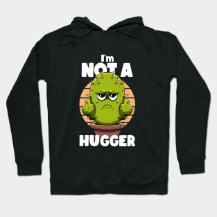 I'm not a hugger Hoodie